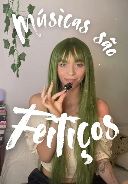 Músicas são feitiços — Música, mente e energia